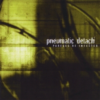 Pneumatic Detach : [Pareses] Re:infected