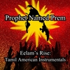 PROPHET NAMED PREM: Eelam's Rise: Tamil American Instrumentals