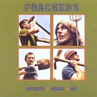 POACHERS: Anxiety Peace We