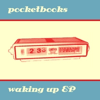 Pocketbooks : Waking Up - EP
