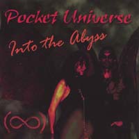 POCKET UNIVERSE: Into the Abyss