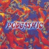 PODGASMIC: Arouse Your Pleasure Centers