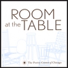 THE POETRY CENTER OF CHICAGO: Room at the Table