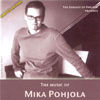 MIKA POHJOLA WITH VARIOUS ARTISTS: The Music of Mika Pohjola