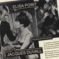 Elisa Point & Jacques Duvall : Pourquoi pas nous ?