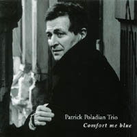 Patrick Poladian : Comfort Me Blue