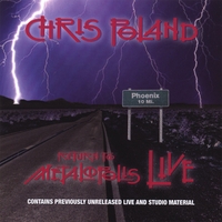 CHRIS POLAND: Return to Metalopolis Live