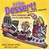 DAVID POLANSKY: I Like Dessert
