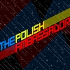 THE POLISH AMBASSADOR: Diplomatic Immunity