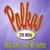 VARIOUS ARTISTS: Polka's They Don't Get No Better