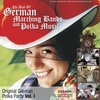 GERMAN MARCHING BANDS AND POLKA MUSIC: Polka Party Vol. 1