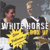 STAN POLLMANN: Stan Pollmann with Ted Newman & White Horse
