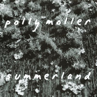 POLLY MOLLER: Summerland