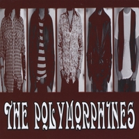 The Polymorphines : The Polymorphines