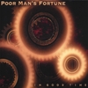 POOR MAN'S FORTUNE: In Good Time