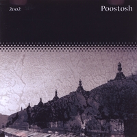 Poostosh : Poostosh 2002