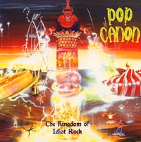 POPCANON: The Kingdom of Idiot Rock