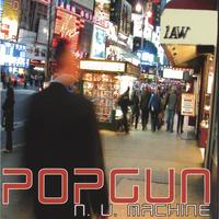 Popgun : N. U. Machine