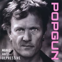 Popgun : Manic Anti-Depressive