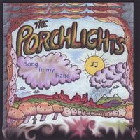 THE PORCHLIGHTS: Song In My Hand