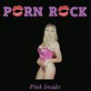 Porn Rock: Pink Inside