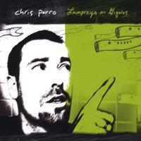 Chris Porro : Lampreys and Gigolos
