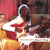 Porsche Smith : About Life
