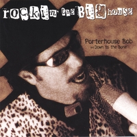 Porterhouse Bob : Rockin' The Big House
