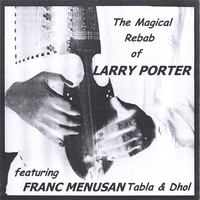 Larry Porter feat. Franc Menusan : The Magical Rebab Of Larry Porter