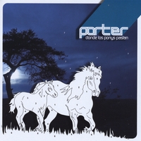 Porter : Donde Los Ponys Pastan