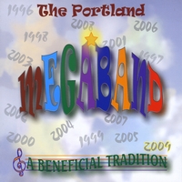 Portland Megaband : A Beneficial Tradition