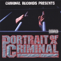 PORTRAIT OF A CRIMINAL: Portrait of a Criminal