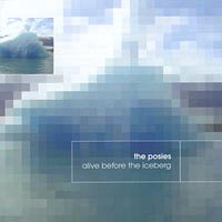 The Posies : Alive Before the Iceberg