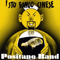 POSITANO BAND: 'Stu Fungo Cinese