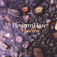 POSSUMHAW: Madtom