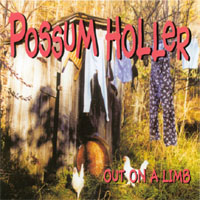 POSSUM HOLLER: Out on a Limb