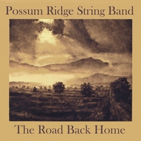 Possum Ridge String Band : The Road Back Home