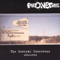 Part One Tribe : The General Consensus: 2002-2004
