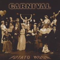 Potato Moon : Carnival