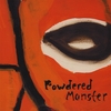 POWDERED MONSTER: 4 Song EP