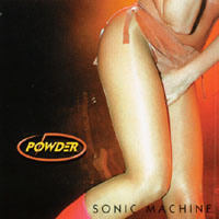 Powder : Sonic Machine