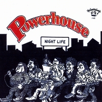 Powerhouse : Night Life/Lovin' Machine
