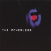 THE POWERLESS: Disappointment