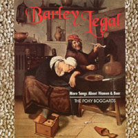 The Poxy Boggards : Barley Legal