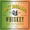 THE POXY BOGGARDS: Whiskey Business