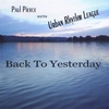 PAUL PIERCE AND THE URBAN RHYTHM LEAGUE: Back To Yesterday