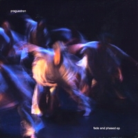 Praguedren : Fade and Phased - Ep