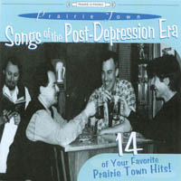 PRAIRIE TOWN: Songs of the Post Depression Era