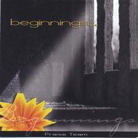 Praise Team : Beginnings
