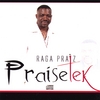 PRAISETEK: Raga Praiz